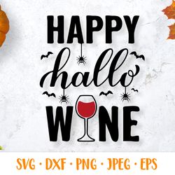 funny halloween quote. happy hallowine svg. drinking quote