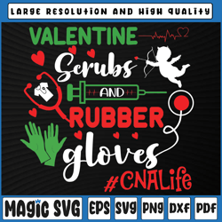valentine scrubs and rubber gloves cna life svg png, nurse svg valentine's day, digital download