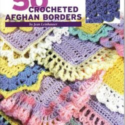 Digital Vintage Crochet Patterns of Afghan Plaids\ 50 Crocheted Afgan Borders