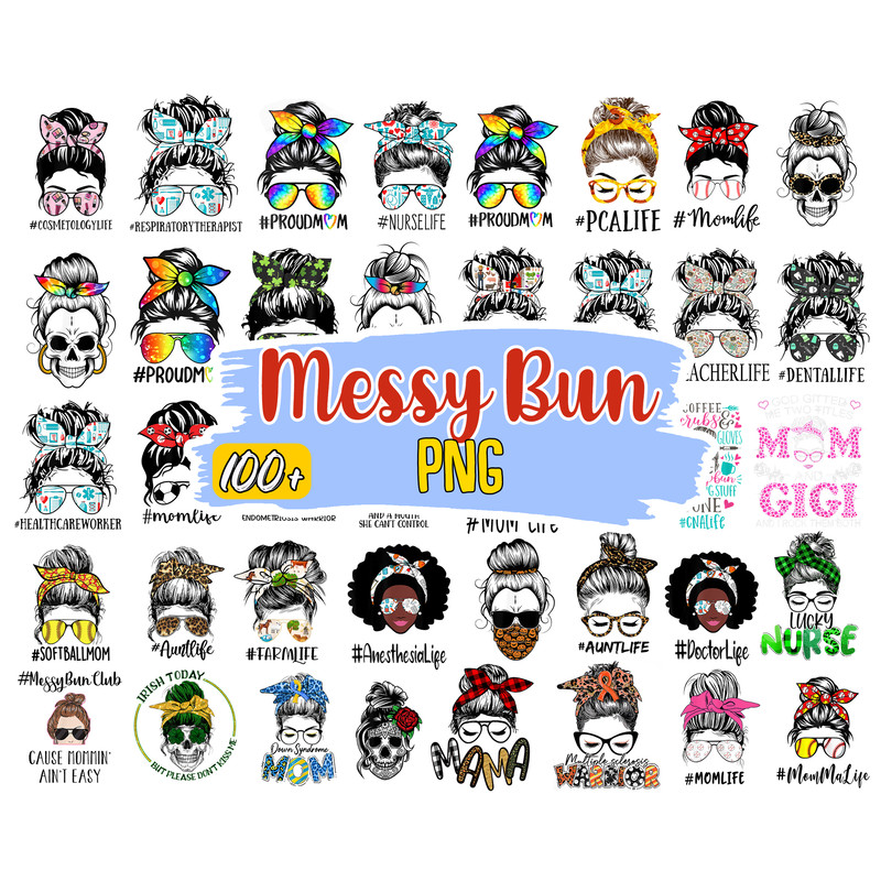 Messy Bun png Bundle, Woman png, Mom Life png, Mom Bun png, Messy Bun with Glasses png.jpg