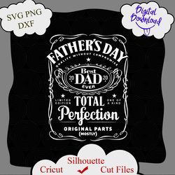 fathers day svg, dad svg, best dad, whiskey label, happy fathers day svg cut file