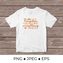 pumpkin spice and everything nice. inspirational autumn quote