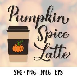 pumpkin spice latte hand lettered svg. fall drink