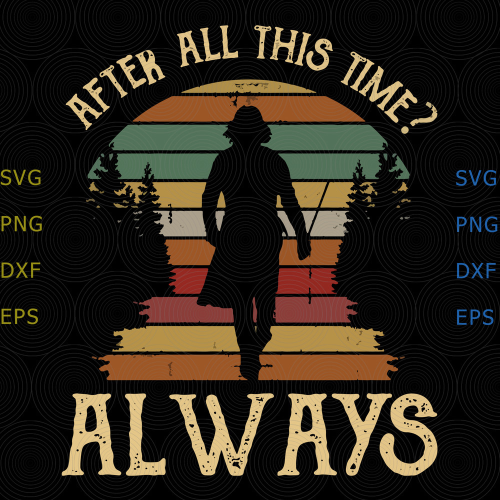 54 After All This Time Always.png