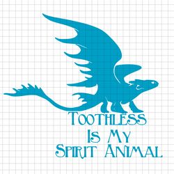 toothless is my spirit animal svg, png, dxf, vector file for cricut, silhouette