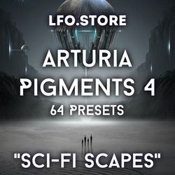 arturia pigments – "sci-fi scapes" soundset 64 presets
