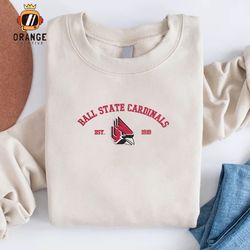 Ball State Cardinals Embroidered Sweatshirt, NCAAF Embroidered Shirt, Ball State Logo, Embroidered Hoodie, Unisex Shirts