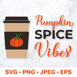 pumpkin spice vibes hand lettered svg. coffee latte cup