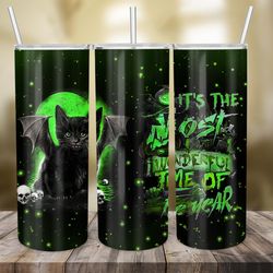 it's the most wonderful time of the year tumbler, fall design, cat witch halloween tumbler, green moon design, 20oz tumb