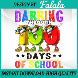 dabbing through 100 days of school png, 100th day school kids png, 100th day for teachers kids, 100 days png sublimation