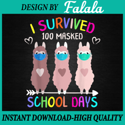 i survived 100 masked school days png, llama virtual teacher png, 100 days of school png, digital download