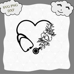 heart stethoscope with flowers svg, heart stethoscope svg file, medical assistant svg, nurse svg, cricut, silhouette svg