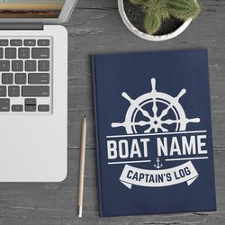 Personalized Captain's Log with a Boat Name Hardcover journal