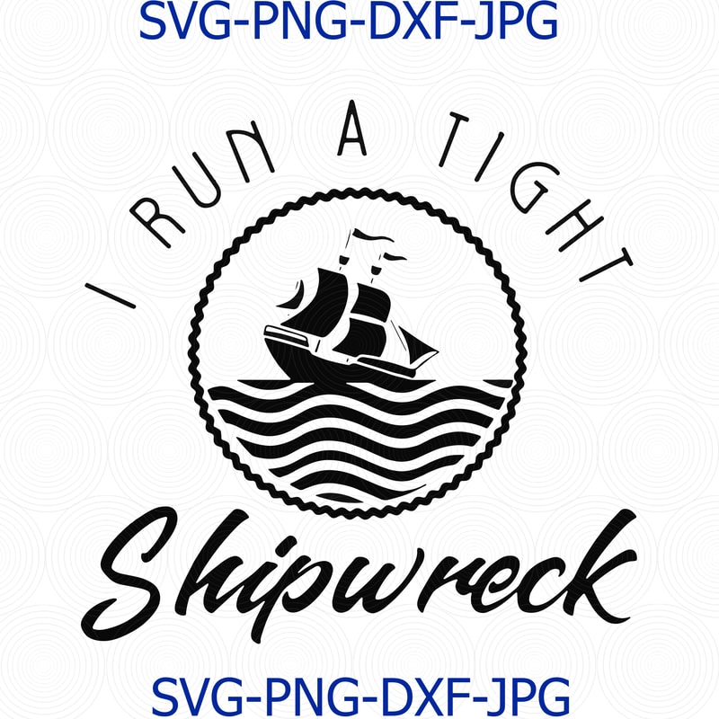682 I Run A Tight Shipwreck.png