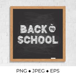 back to school squiggle lettering on black board with wooden frame