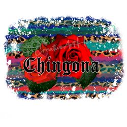 Chingona PNG digital designs