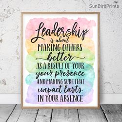 Leadership Is About Making Others Better, Printable Wall Art, Inspirational Quotes, Classroom Posters, School Office Art