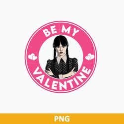 Wednesday Addams Be My Valentine Pink Png, Wednesday Png, Wednesday Valentine Png