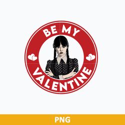 Wednesday Addams Be My Valentine Red Png, Wednesday Valentine Png, Wednesday Png