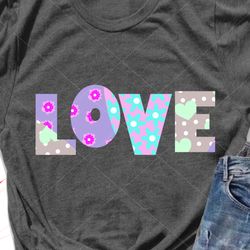 Love svg Patchwork quilt, cotton print Valentines day Gifts Craft print Digital downloads files