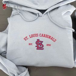St. Louis Cardinals est 1892 Embroidered Unisex Shirt, MLB T Shirt, Baseball, MLB Embroidery Hoodie, MLB Sweatshirt