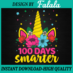 100 days smarter unicorn png, 100th day of school png, unicorn school png, 100 days of school png, digital download