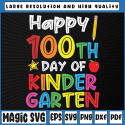 happy 100th day of kindergarten svg, teacher or student svg, 100th day of school, digital download