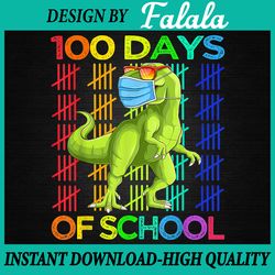100 days of school dinosaur t-rex wearing mask png, 100 days of school png, digital download