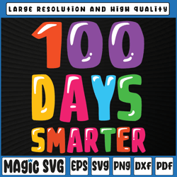 100 days of school svg png - 100 days smarter svg, 100th day of school, digital download