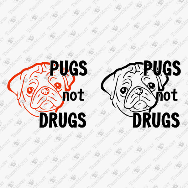 191345-pugs-not-drugs-svg-cut-file.jpg