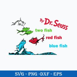 dr. seuss svg, one fish, two fish, red fish, blue fish svg, dr. seuss character svg