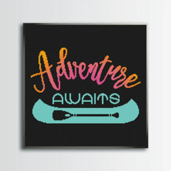 adventure awaits cross stitch pattern, canoe cross stitch, digital pdf
