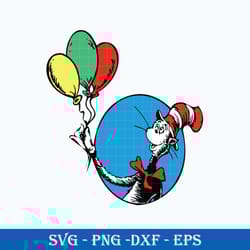 dr. seuss with balloons svg, the cat in the hat svg, png dxf eps file