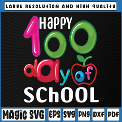 happy 100 days of school svg, school svg, school cut file, 100th day of school, digital download