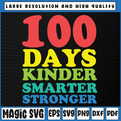 100 days kinder smarter strong svg, 100th day of school svg, 100th day of school, digital download