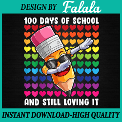 100 days of school and still loving it png, cute hearts png, 100 days of school png, digital download