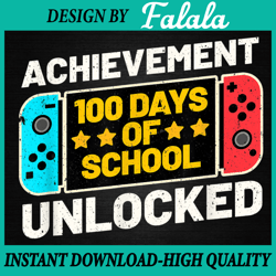 happy 100th day of school achievement unlocked png, video game png, 100th day of school celebration