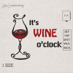 Its Wine oclock Machine Embroidery Design download
