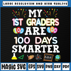 100 days of school svg, 1st grade svg, my first grade are 100 days smarter, 100th day of school, digital download