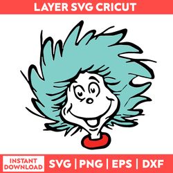 dr seuss svg, funny dr seuss quote svg, dr seuss png, thing svg,teacher svg, svg file for cricut drts151