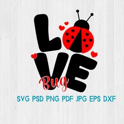 Love Bug SVG, Love Bug Clipart, , Love Bug PNG, Cut file svg dxf eps jpg psd pdf, Valentine's SVG