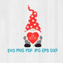 Happy Valentine's Day Gnomes Love Gnome Be Mine gnomes wth heart  Instant Digital Download  svg, png, dxf, pdf, jpg, eps