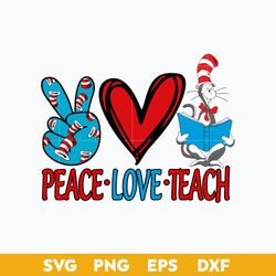 feace love teach svg, the cat in the hat svg, dr.seuss svg, dr. seuss clipart