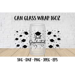 Funny graduation can glass wrap template SVG. Just Graduated