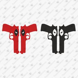 Deadpool Guns SVG Cut File
