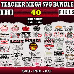 40 TEACHER MEGA SVG BUNDLE - SVG, PNG, DXF, EPS, PDF Files For Print And Cricut