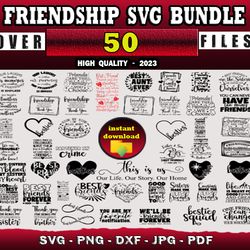 50 FRIENDSHIP SVG BUNDLE - SVG, PNG, DXF, EPS, PDF Files For Print And Cricut