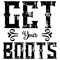 Get-Your-Boots.png