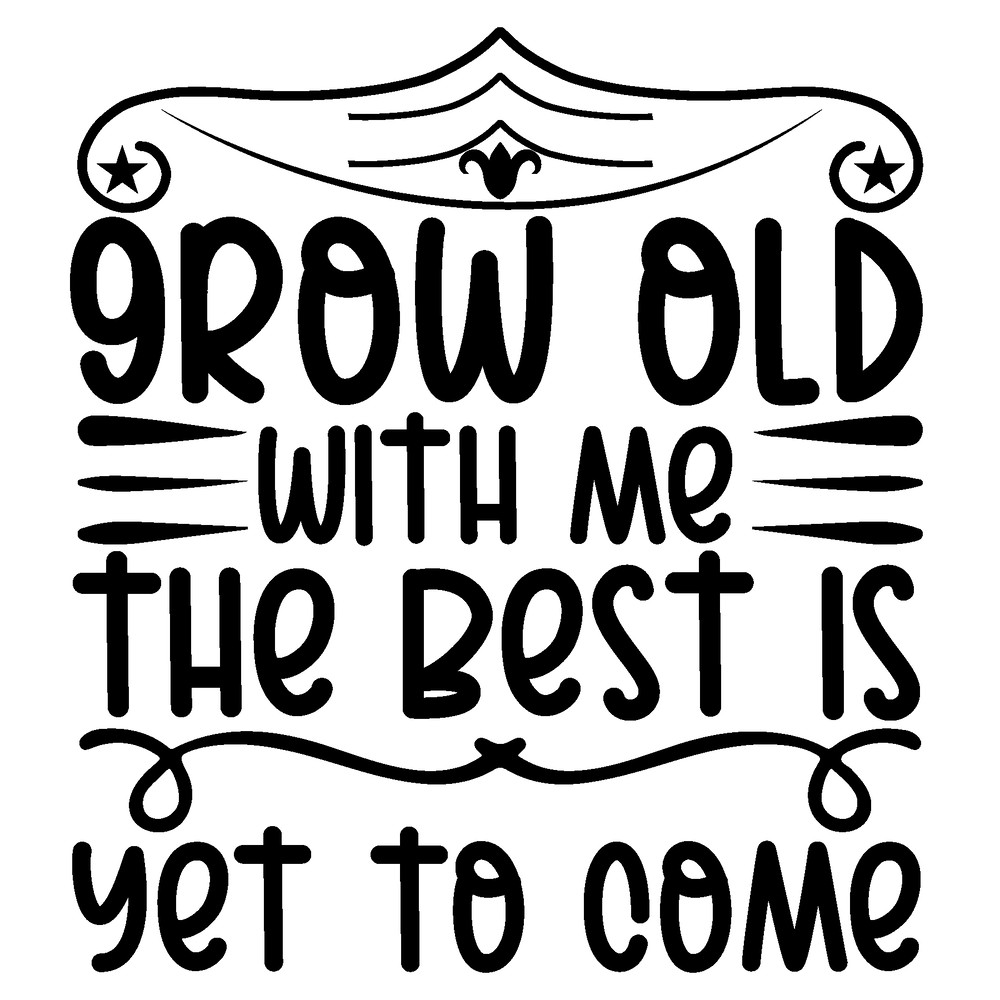 Grow-old-with-me-the.png