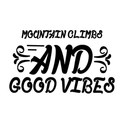 Mountain-Climbs-and-Good-Vibes.png